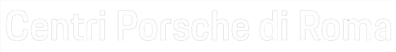 Centri Porsche di Roma